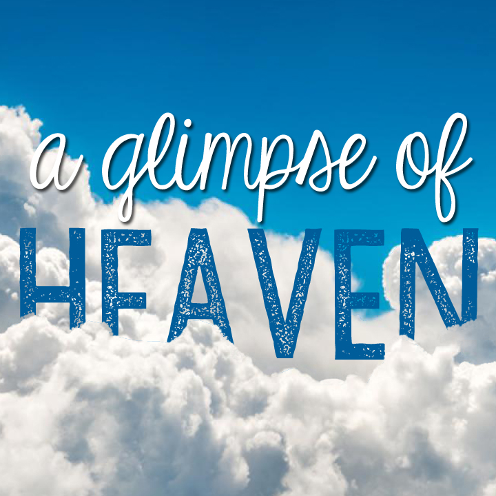 A Glimpse of Heaven Audio Thumbnail Trinity Church of Boyertown